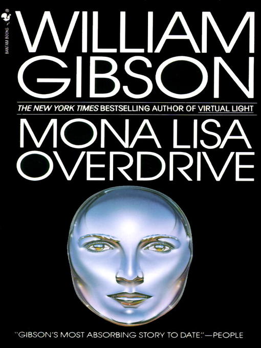 Title details for Mona Lisa Overdrive by William Gibson - Wait list